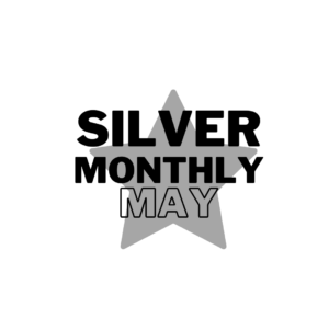 SOLD OUT Silver Monthly Meeting - May